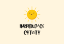 Inspirujące Cytaty